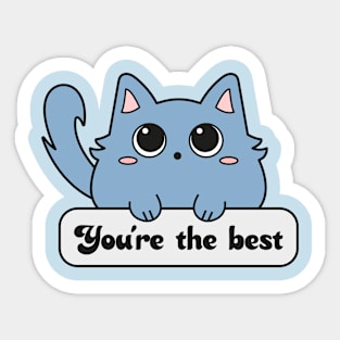 You're the best Sticker